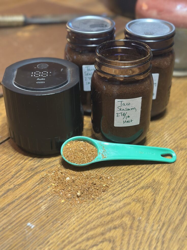taco seasoning in jars with an electric jar vacuum sealer.